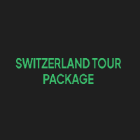 Switzerland Tour Package Blog