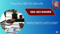 DumpsArena 350-501 Dumps – Pass on Your First Try