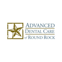 Advanced Dental Care of Round Rock