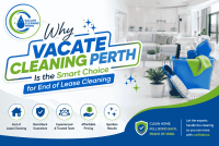 Why Vacate Cleaning Perth Is the Smart Choice for End of Lease Cleaning