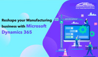 Microsoft Dynamics 365 reshaping manufacturing industries in 2025