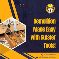 Demolition Made Easy with Gutster Tools!