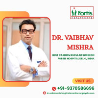 Best Cardiovascular Surgeon at Fortis Hospital Delhi