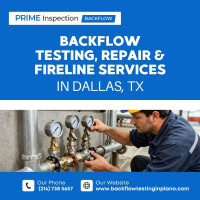 Backflow Testing, Repair & Fireline Services in Dallas, TX