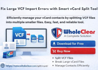 Fix Large VCF Import Errors with Smart vCard Split Tool