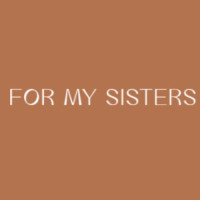 For My Sisters Empowering Black Women Through Community and Support