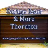 Garage Door & More Thornton