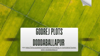 Godrej Plots Doddaballapur- Experience Modern Living