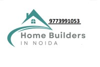 Home Builders in Noida - 9773991053