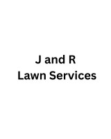 J and R Lawn Services