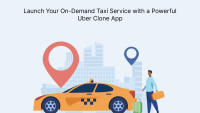 Launch Your On-Demand Taxi Service with a Powerful Uber Clone App