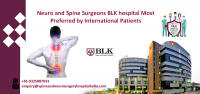 Neuro and Spine Surgeons BLK hospital Most Preferred by International Patients