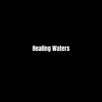 Healing Waters