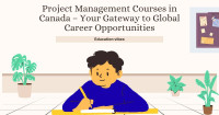 Top Project Management Courses in Canada: Boost Your Career in 2025