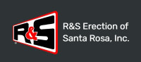 R & S Erection Of Santa Rosa Inc.