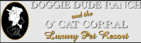 Doggie Dude Ranch and the O'Cat Corral