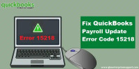 How to Fix QuickBooks Payroll Error Code 15218?