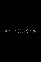 Selectives