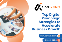Top Digital Campaign Strategies to Accelerate Business Growth