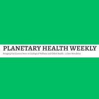 Planetary Health Weekly