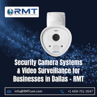 Security Camera Systems & Video Surveillance for Businesses in Dallas – RMT