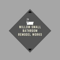 Willow small bathroom remodel Works