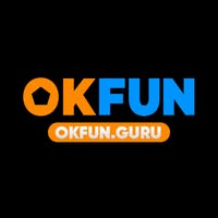 OKFUN – Không Gian Giải Trí Trực Tuyến An Toàn
