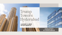 Trump Towers Hyderabad : Modern Properties