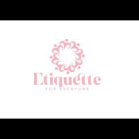 Etiquette For Everyone