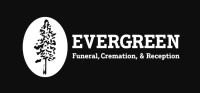 Evergreen Funeral Cremation and Reception