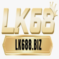 LK68 – Cổng game đổi thưởng uy tín, bảo mật cao, chơi là yên tâm!