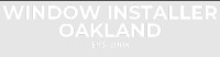 Window Installer Oakland