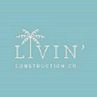 Livin’ Construction Co