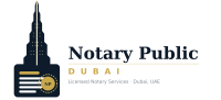 Notary Public Dubai | Private Notary Public