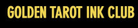 Golden Tarot Ink Club