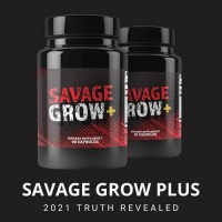 Savage Grow Plus Fake or Really Exist? (2021) Truth Revealed