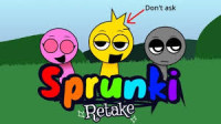 Sprunki Retake