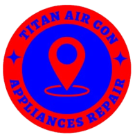 Titan Air Con & Appliance Repair Centre