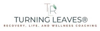Turning Leaves Recovery Life and Wellness Coaching LLC