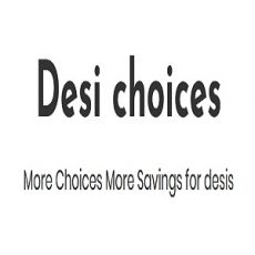 Desi choices