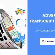 Advertisement Transcription Services