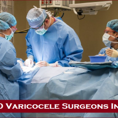 Best Doctors Varicocele Surgery in India