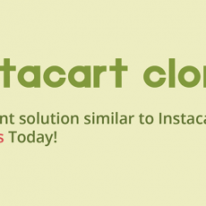 Instacart Business Model: Insight How Instacart Works - Infigic Technologies