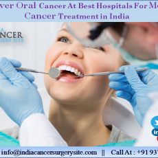 Win Over Oral Cancer At Best Hospitals For Mouth Cancer Treatment in India